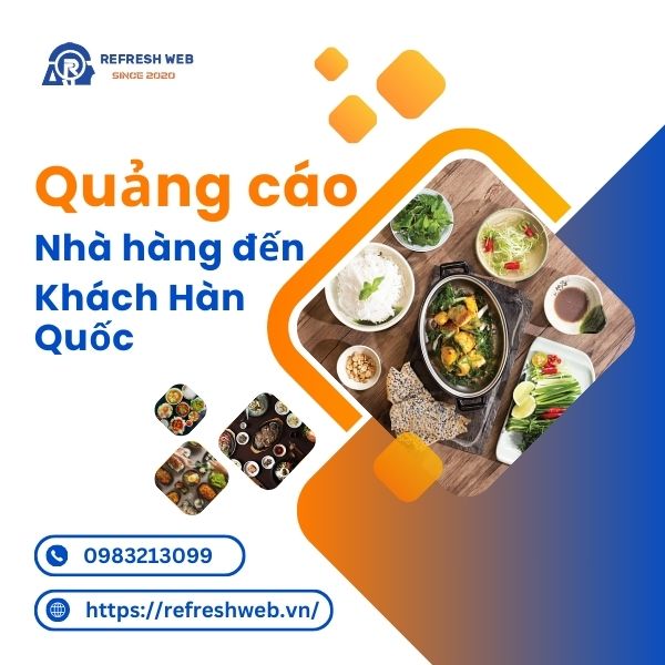 Quảng Cáo Nhà Hàng Đến Khách Hàn Quốc: Bí Quyết Chinh Phục Thực Khách Xứ Kim Chi