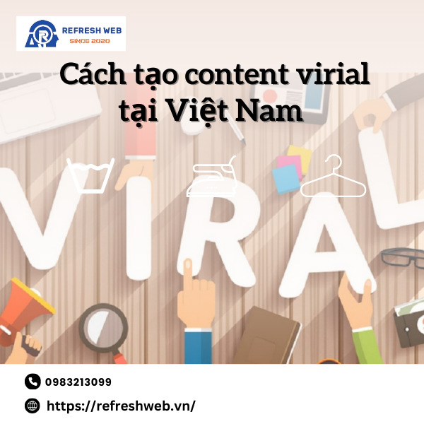 7 cách tạo content viral tại Việt Nam