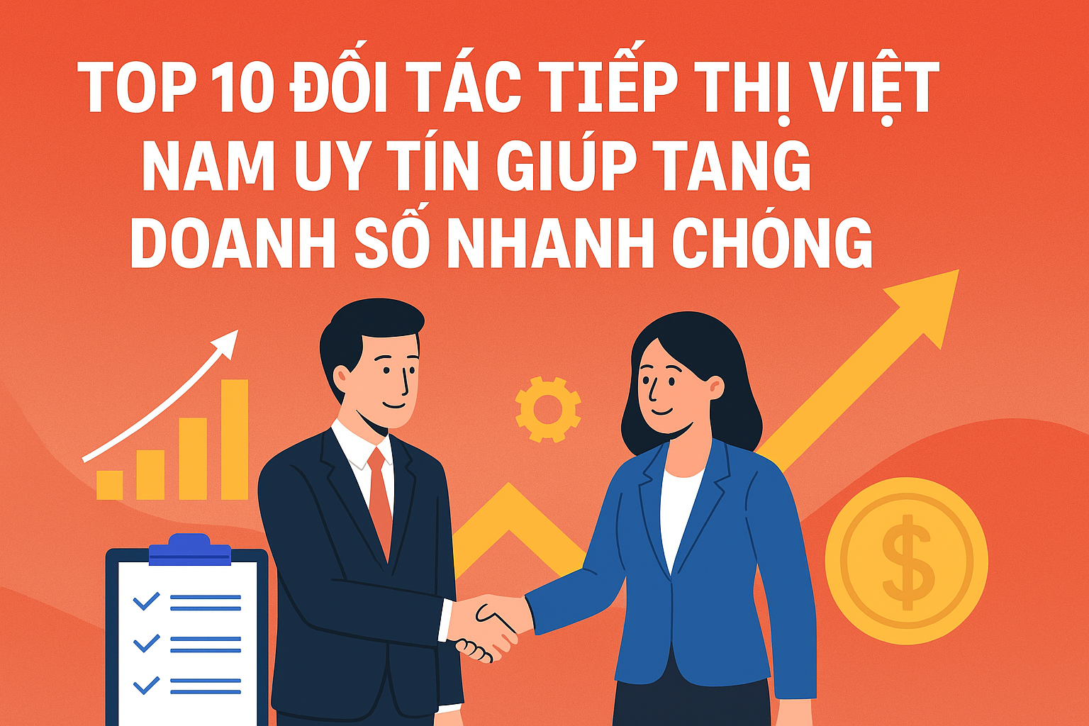 Top 10 Đối tác tiếp thị Việt Nam uy tín giúp tăng doanh số nhanh chóng